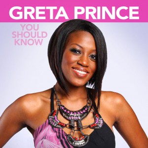 Greta Prince You Should Know Main