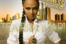 Teairra Mari “Unfinished Business” (Mixtape)