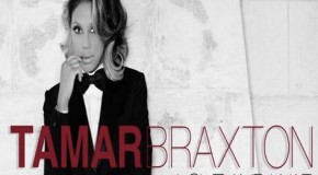 Tamar Braxton Steps Into Spotlight as Solo Artist With #1 Single “Love and War”