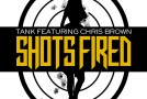 Tank “Shots Fired” Featuring Chris Brown
