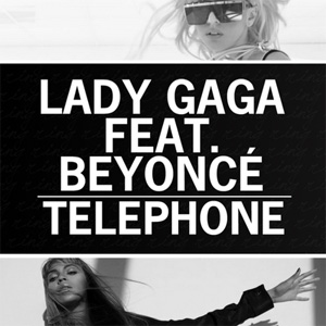 New Music: Lady Gaga - Telephone featuring Beyonce (Produced by Darkchild)