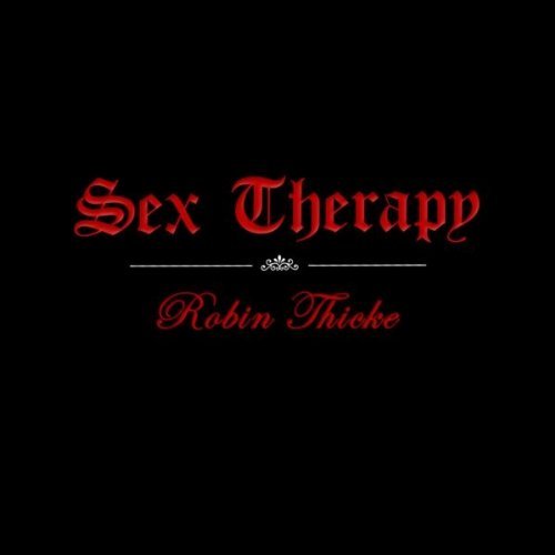 New Video: Robin Thicke - Sex Therapy (Produced by Polow Da Don)