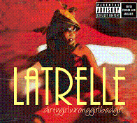 Rare Gems: Latrelle - Dirty Girl & House Party (Produced by The Neptunes)