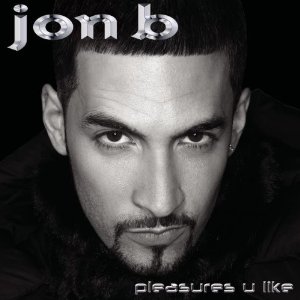 Jon B Pleasures U Like Album Cover