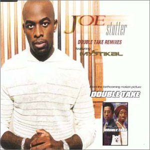 Classic Vibe: Joe "Stutter" Remix featuring Mystikal (2000)