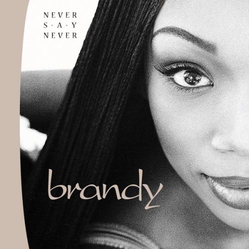 Brandy Never Say Never Album Cover