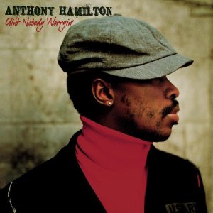 Editor Pick: Anthony Hamilton - Never Love Again