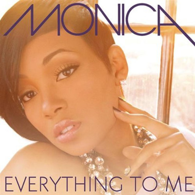 New Joint: Monica - Everything to Me (Written by Jazmine Sullivan/Produced by Missy Elliott)