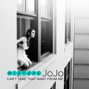 New Music: JoJo - Can't Take That Away From Me