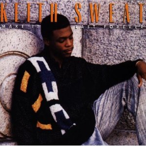 Classic Vibe: Keith Sweat - Make It Last Forever (featuring Jacci McGhee) (1988)