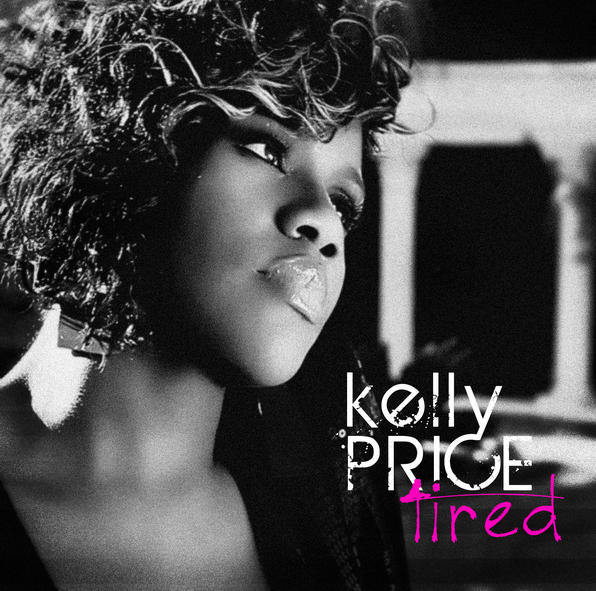 Kelly Price Tired