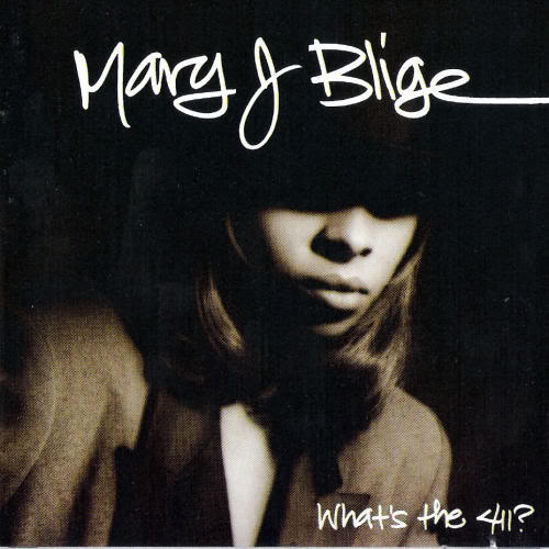 Mary J. Blige What's the 411