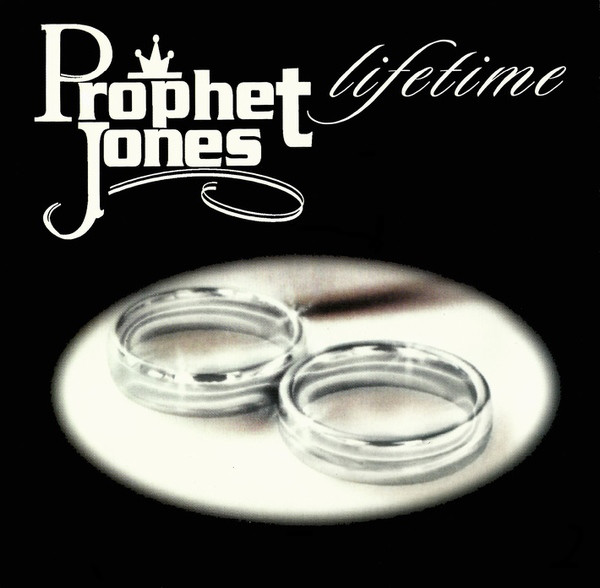 Classic Vibe: Prophet Jones - Lifetime (2001)