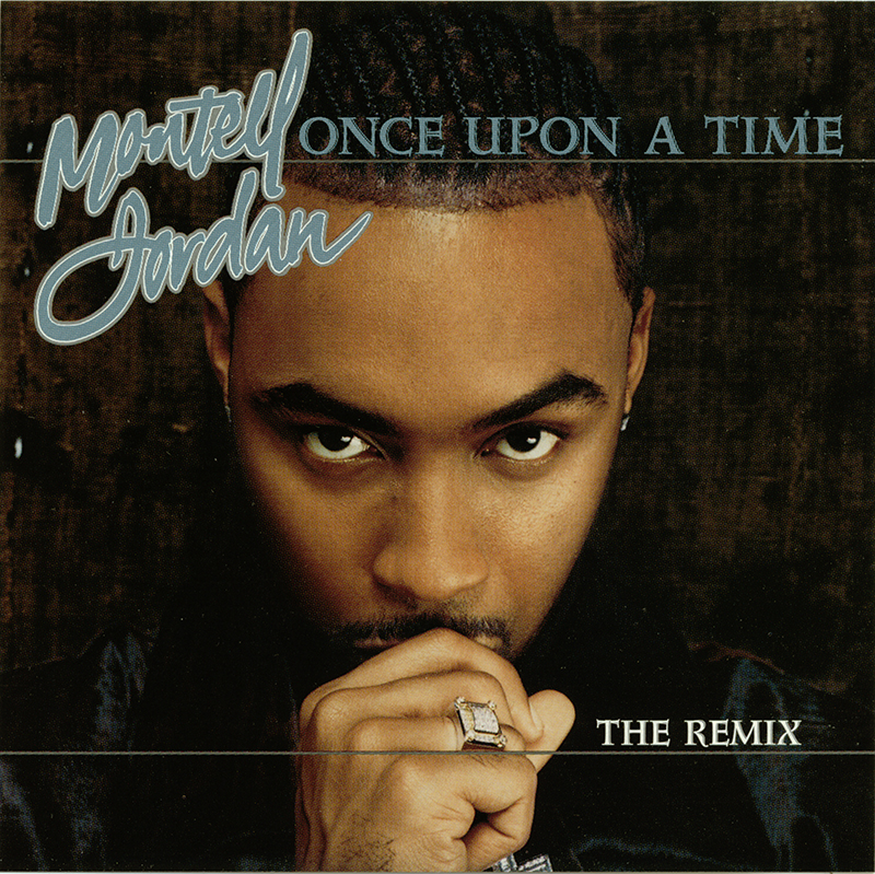 Montell Jordan Once Upon a Time