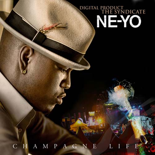 Ne-Yo Champagne Life