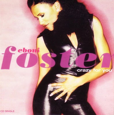 Classic Vibe: Eboni Foster - Crazy For You (1998)