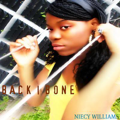 Upcoming Artist Spotlight: Niecy Williams - Back Bone