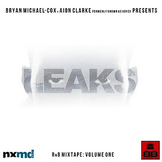 New Music: Bryan-Michael Cox & Aion Clarke Present: The Leaks (Mixtape)