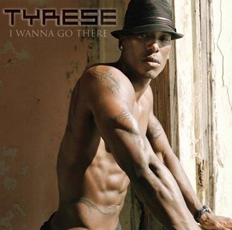 Tyrese I Wanna Go There Album Cover