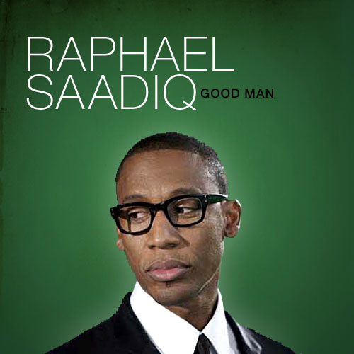New Music: Raphael Saadiq - Good Man
