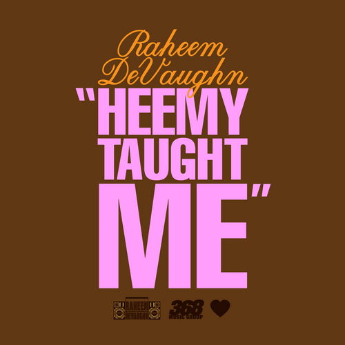 Raheem DeVaughn Heemy Taught Me Mixtape
