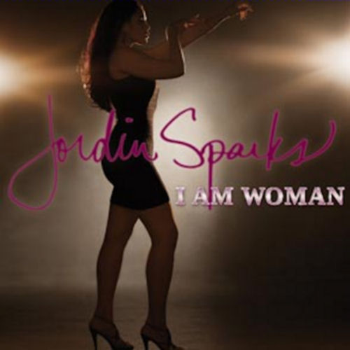 New Music: Jordin Sparks - I Am Woman (Produced by Ryan Tedder)
