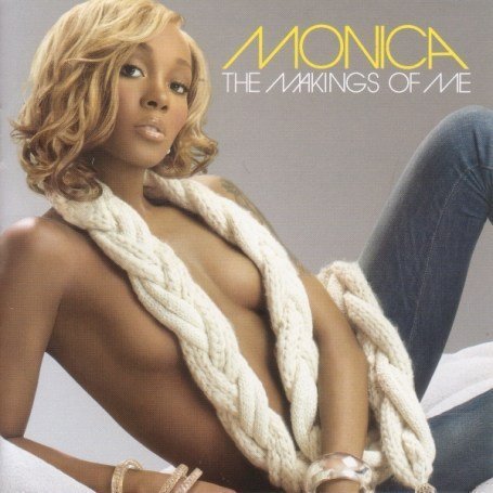 Monica The Makings of Me Album Cover