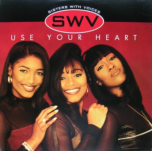 Classic Vibe: SWV – Use Your Heart (Produced by The Neptunes) (1996)