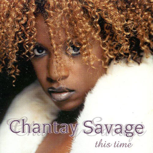 Editor Pick: Chantay Savage - Come Around (Produced by Keith Sweat)