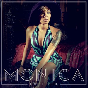Monica Until Its Gone Single Cover