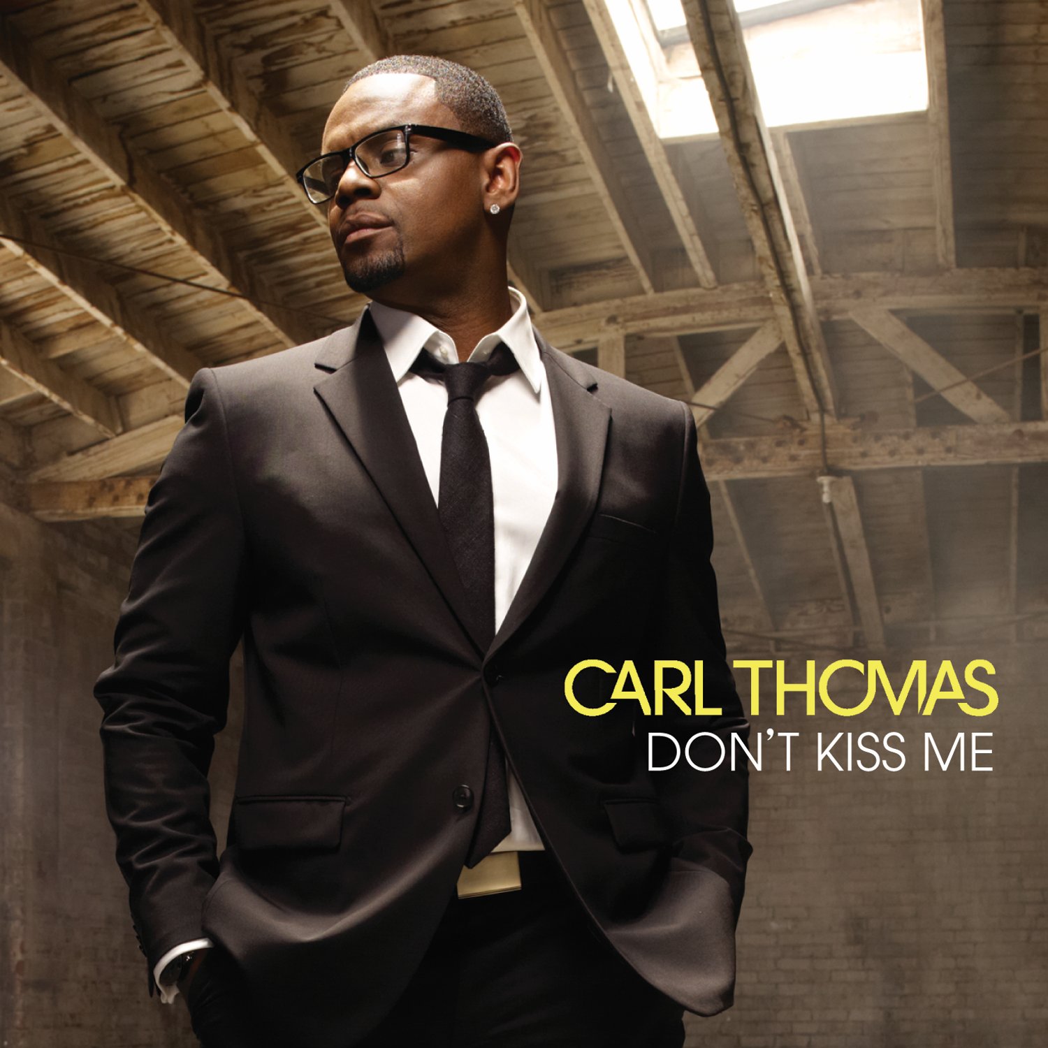 New Music: Carl Thomas "Don't Kiss Me" (Written by Rico Love)