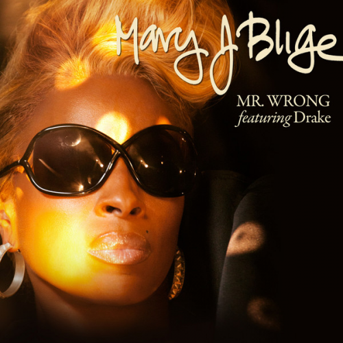 Mary J. Blige "Mr. Wrong" Featuring Drake (Video)