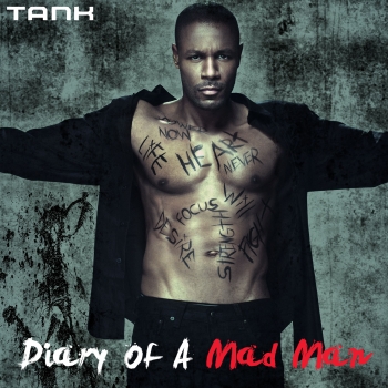 Tank "Diary of a Mad Man" (Mixtape)