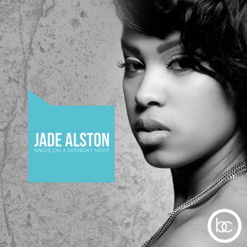 Jade Alston "Single on a Saturday Night" (EP)