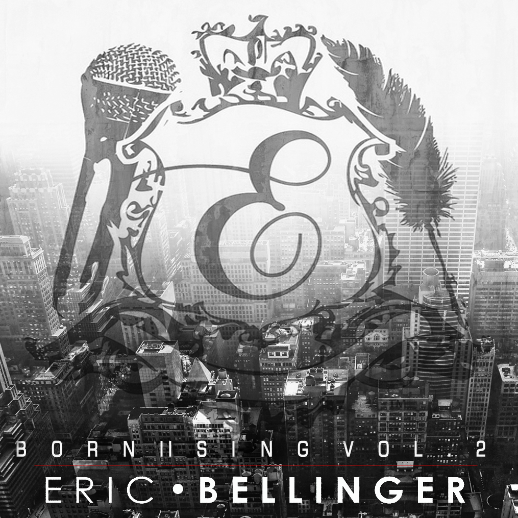 Eric Bellinger Born II Sing Vol. 2 Artwork