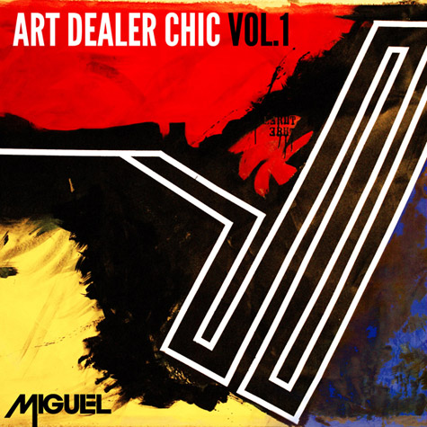 Miguel "Art Dealer Chic Vol. 1" (EP)