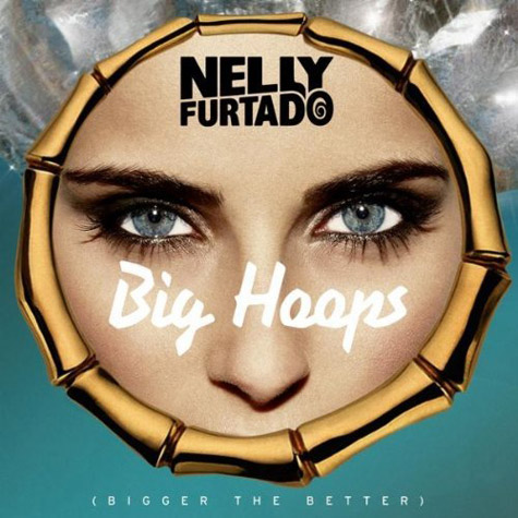 Nelly Furtado "Big Hoops (Bigger The Better)" (Produced by Rodney Jerkins)
