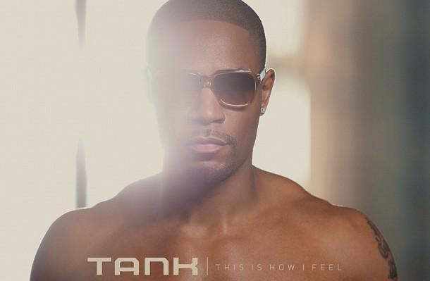 Tank-This Is How I Feel – edited