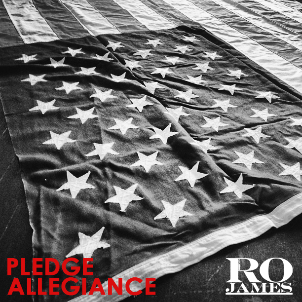 Ro James Pledge Allegiance