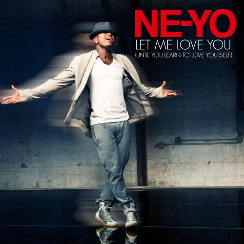 New Music: Ne-Yo "Let Me Love You (Until You Learn To Love Yourself)"
