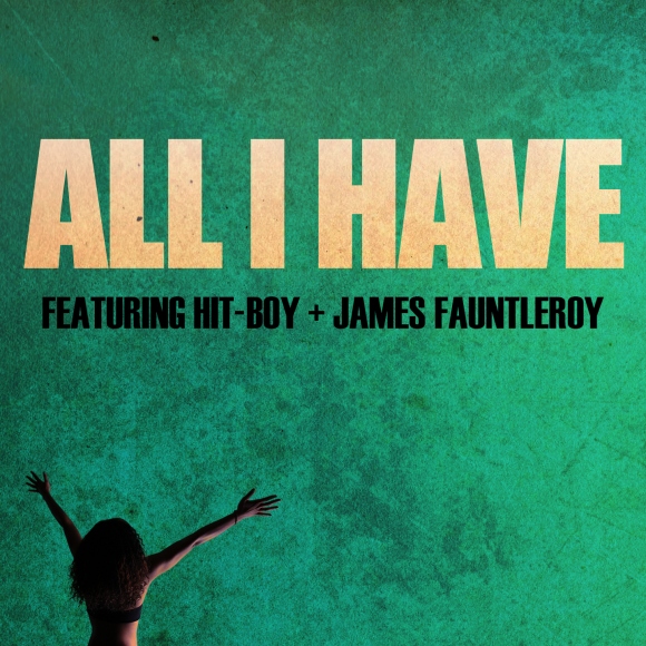India Shawn "All I Have" featuring Hit-Boy & James Fauntleroy