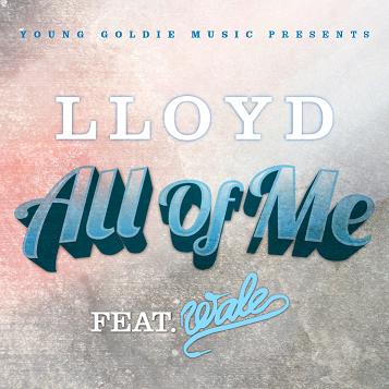Lloyd All of Me Wale Single Cover