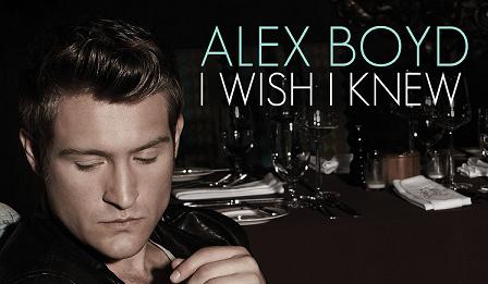 Alex Boyd "I Wish I Knew" (Produced by Carvin & Ivan)