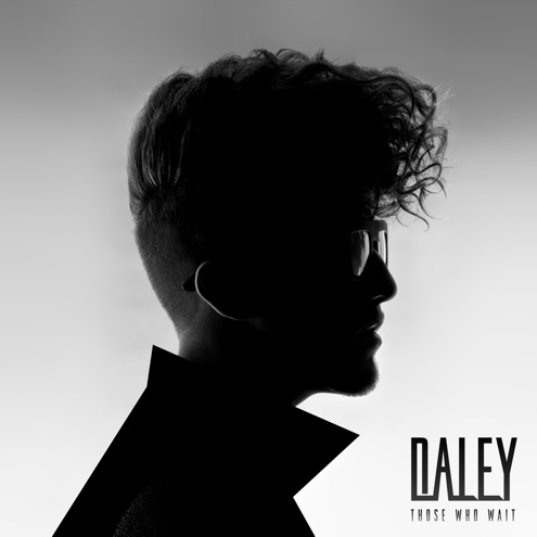 Daley Those Who Wait Album Cover
