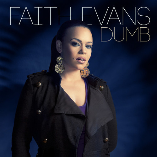 Faith Evans Dumb Single Cover