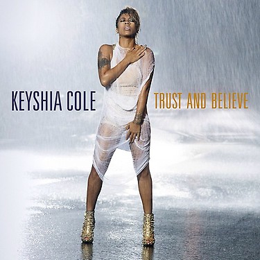 Keyshia Cole Trust and Believe
