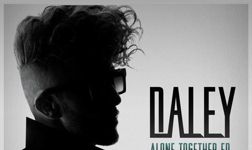 Daley Releases "Alone Together" EP