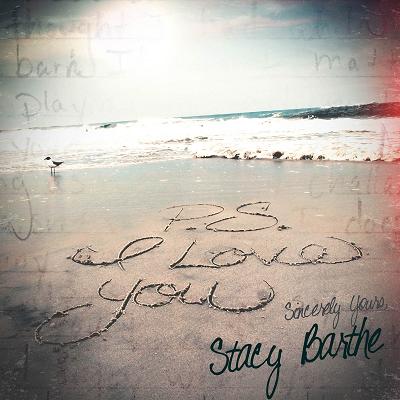 Stacy Barthe "To Be Loved"
