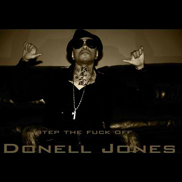 Donell Jones "Step the Fuck Off"