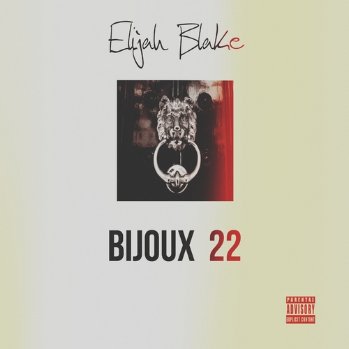 Elijah Blake "Bijoux 22" (EP)